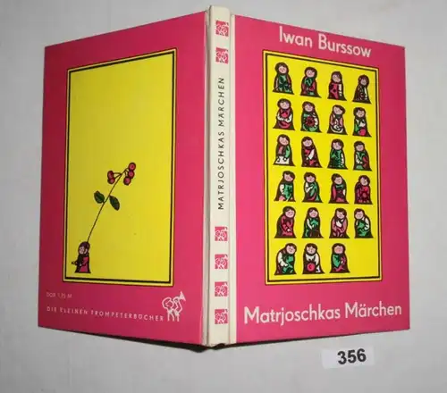 Matrjoschkas Märchen (Die kleinen Trompeterbücher Band 84)