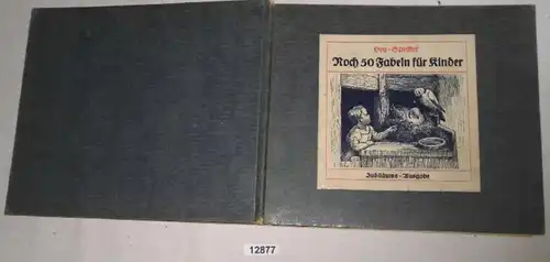 Noch fünfzig Fabeln für Kinder - In Bildern gezeichnet von Otto Speckter (Jubiläums-Ausgabe)