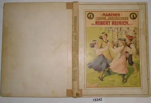 Märchen, Lieder und Geschichten von Robert Reinick - Gesammelt für die Jugend von Karsten Bandt