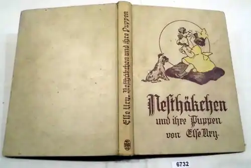 Nesthäkchen und ihre Puppen - Eine Geschichte für kleine Mädchen (Nesthäkchen - Eine Reihe Erzählungen, Band 1)