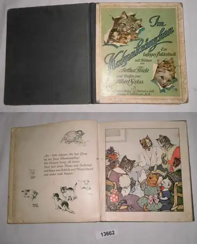 Im Katzenkränzchen - Ein lustiges Bilderbuch mit Bildern von Arthur Thiele und Versen von Albert Sixtus