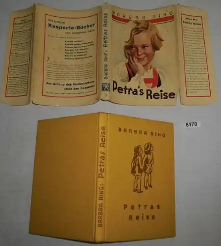 Petras Reise - Erlebnisse eines kleinen Mädchens (Die Heroldbücher Nr. 369)
