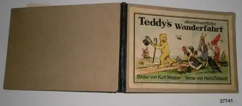 Teddy's abenteuerliche Wanderfahrt - Ein lustiges und lehrreiches Bilderbuch für kleine und große Kinder