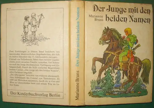 Der Junge mit den beiden Namen / Die Silbergrube