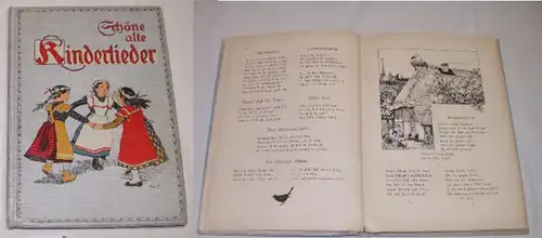 Schöne alte Kinderlieder - Ein deutsches Hausbuch