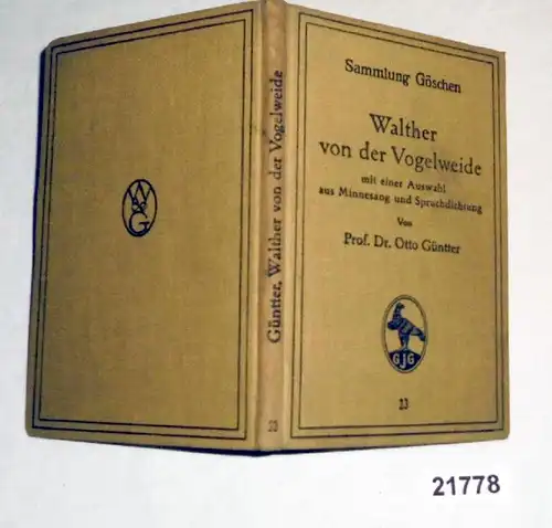 Walther, de la pieuvre d'oiseaux, avec une sélection de minnesang et de poésie (collection Göschen Band 23)