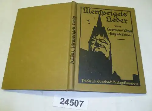 Ulenspeigels und Fritz von der Leines ausgewählte Lieder nebst Schulaufsätzen von Aadje Ziesenis und Ulenspeigels Selbst