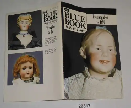Blue Book Dolls and Values (10e Edition)