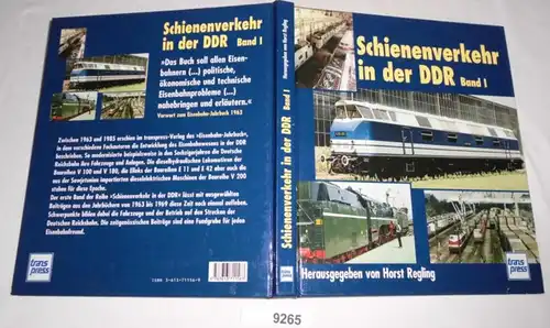 Schienenverkehr in der DDR, Band 1: Ausgewählte Beiträge aus den Eisenbahn-Jahrbüchern 1963 bis 1969