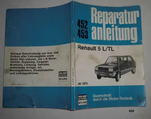 Instructions de réparation n° 452 453, Renault 5 L / TL à partir de 1972