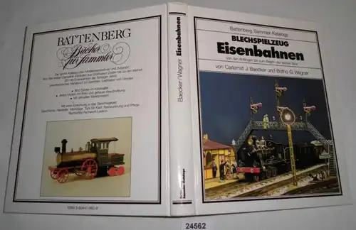 Battenberg Sammler-Kataloge: Blechspielzeug Eisenbahnen - Von den Anfängen bis zum Beginn der kleinen Spur