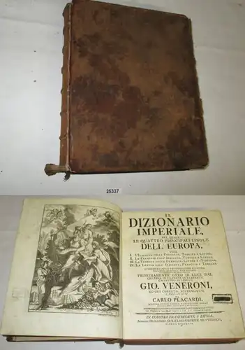 Il disionario impériale, nel quale le quattro principali lingui dell Europa, cioe L Italiana, La Francese, la Tedesca, L