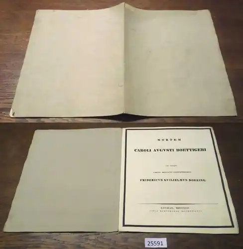 mortem Caroli Augusti Boettigeri - Pie deflet amicus defuncti coniunctissimus Fridericus Guilielmus Doering