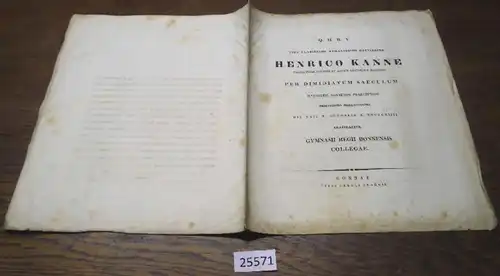 Q.D.B.V. Viro Clarissimo Humanissimo Doctissimos Henrico Kanne per Dimidiatum Saeculum iuventutis Bonnensis Praeceptori D