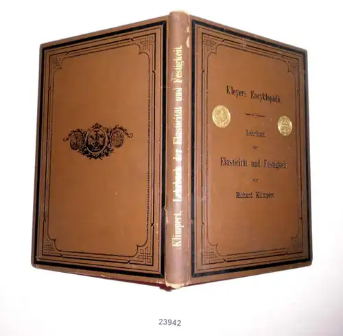 Kleyers Encyklopädie de toutes les sciences de la nature, matematique, technique et exacte - Manuel de l'élasticité