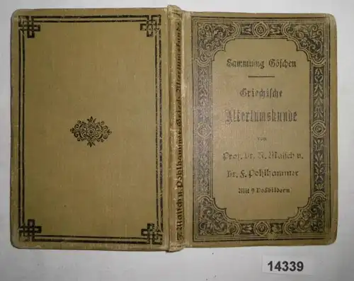 Griechische Altertumskunde (Sammlung Göschen Band 16)