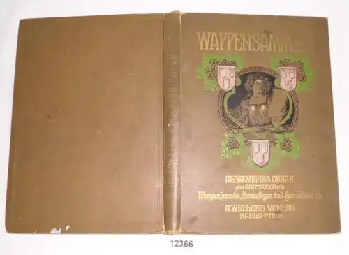 Der Wappensammler -  Allgemeines Organ zum Austausch für Wappensammler, Genealogen, Heraldiker, sowie für heraldische Ve