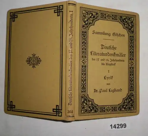 Monuments littéraires allemands du 17ème et 18ème siècle jusqu'à Klopstock - 1er volume: Lyrique (Collection Göschen Band 364)