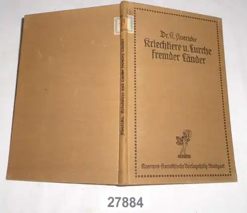 Kriechtiere und Lurche fremder Länder