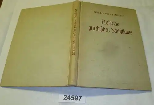 Edelsteine griechischen Schrifttums - Ausgewählt und mit Benutzung älterer Übersetzungen in das Deutsche übertragen, Son