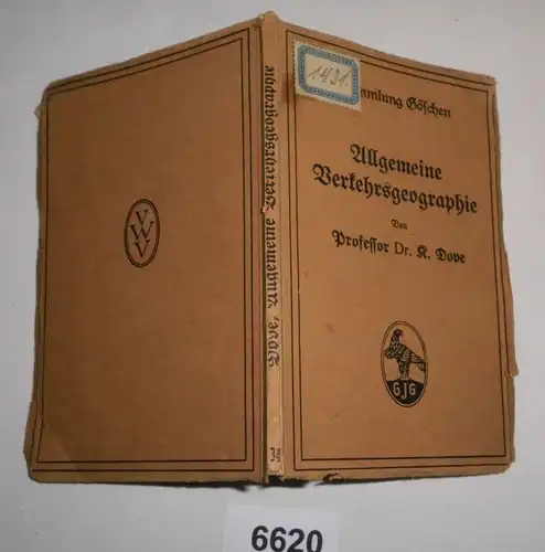 Allgemeine Verkehrsgeographie (Sammlung Göschen Band 834)