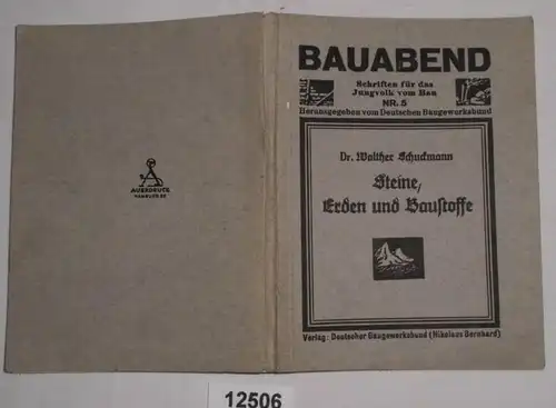 Steine, Erden und Baustoffe (Bauabend - Schriften für das Jungvolk vom Bau Nr. 5)