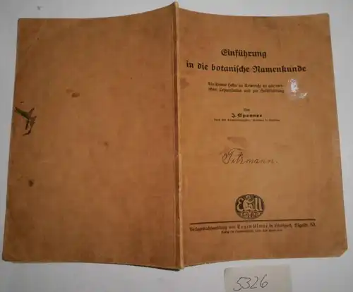 Introduction à la namethologie botanique. Un petit assistant dans l'enseignement dans les écoles de jardinage et dans le secteur de l 'auto-apprentissage