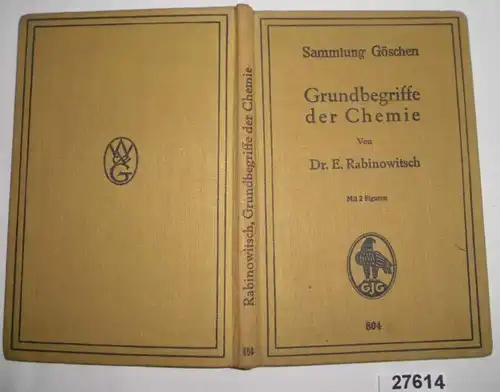 Grundbegriffe der Chemie (Sammlung Göschen Nr. 804)