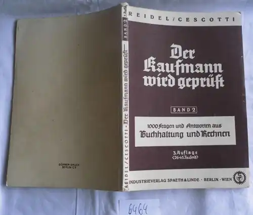 Le commerçant est examiné, volume 2: 1000 questions et réponses de comptabilité et de calcul