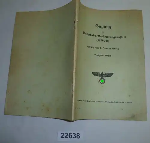 Statuts de Reichsbahn-Serverungsanstalt (RBBVA) valables du 1er janvier 1940 - édition 19 40 (111 Din A5)