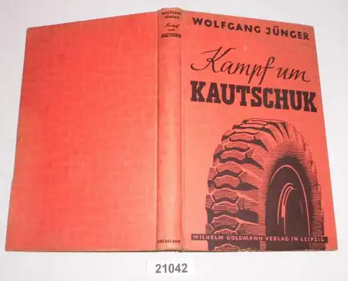 Kampf um Kautschuk