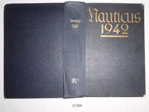 Nauticus - Annuaire des intérêts maritimes allemands, 25e année 1942