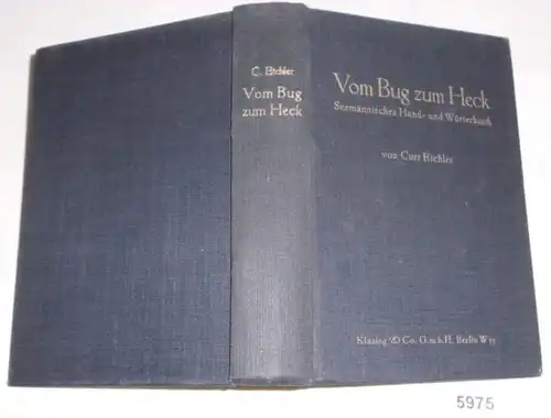 Vom Bug zum Heck - Seemännisches Hand- und Wörterbuch
