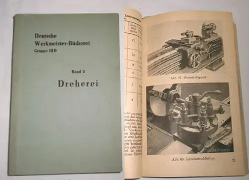 Deutsche Werkmeister-Bücherei Gruppe IIIB: Spangebende Formung, Band 3: Dreherei