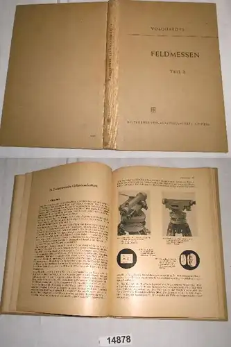 Mesurer le champ Partie 2: Mesures de polygone théodolite, mesures magnétiques, travaux de contour, mesure de hauteur trigonométrique