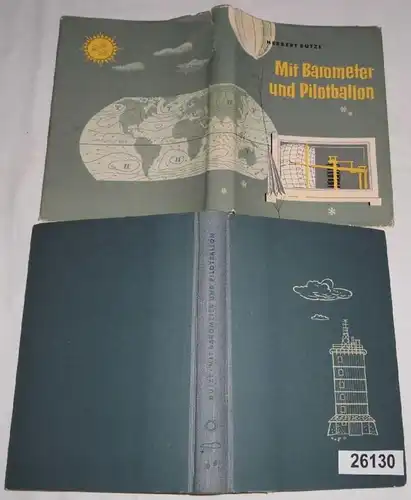 Avec baromètre et ballon pilote - un temps facile pour les grands et les petits