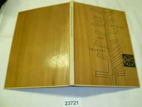 Par le miracle du bois - Publié dans la série de publications de la Arbeitsgemeinschaft Holz Düsseldorf