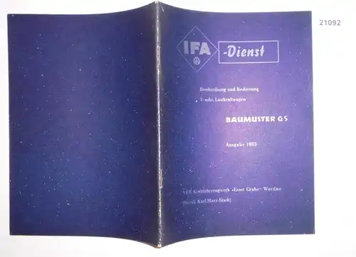 Beschreibung und Bedienung 3-achs. Lastkraftwagen Baumuster G5, Ausgabe 1955