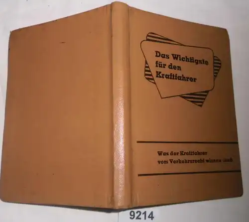 Le plus important pour le conducteur - Ce que le chauffeur doit savoir du droit de la circulation - Situation au 25 octobre 1957