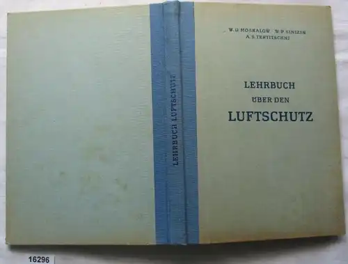 Lehrbuch über den Luftschutz.