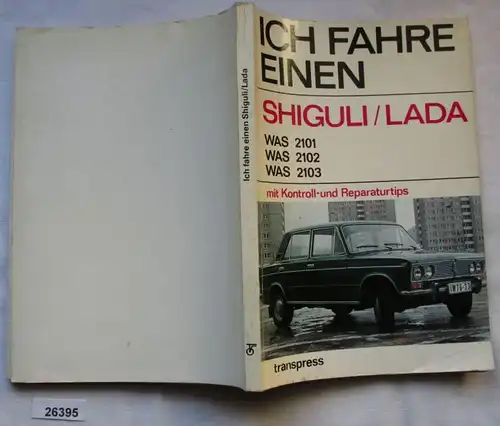 Je conduis un SHIGULI/LADA WAS 2101, waS 2102 WOS 2303 avec des conseils de contrôle et de réparation