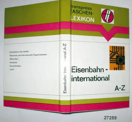 Eisenbahn - international A-Z Taschenlexikon