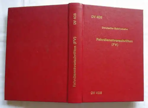 DV 408 Deutsche Reichsbahn Fahrdienstvorschriften (FV) gültig ab 1. September 1990