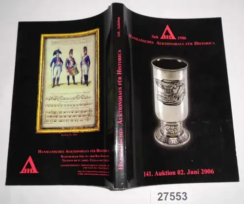 Hanseatisches Auktionshaus für Historica - 141. Auktion 02. Juni 2006