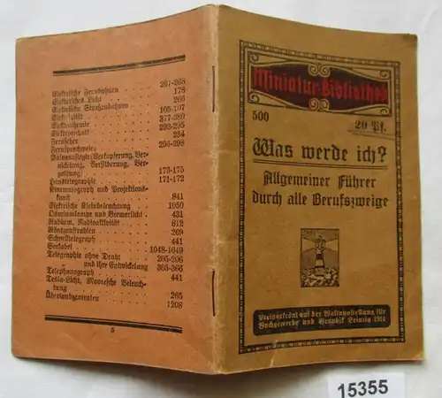 Miniatur-Bibliothek Was werde ich ? Allgemeiner Führer durch alle Berufszweige, 500