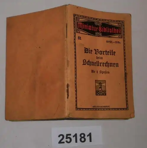 Die Vorteile beim Schnellrechnen Band I: Die vier Spezies (Miniatur - Bibliothek Band 61)