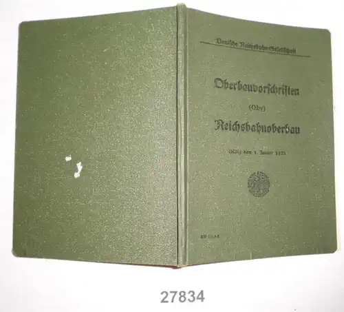 Oberbauvorschriften (Obv) Reichsbahnoberbau - Gültig vom 1. Januar 1928