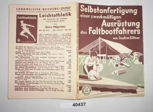 Selbstanfertigung einer zweckmäßigen Ausrüstung des Faltbootfahrers (Lehrmeister Bücherei Nr. 1282-1283)