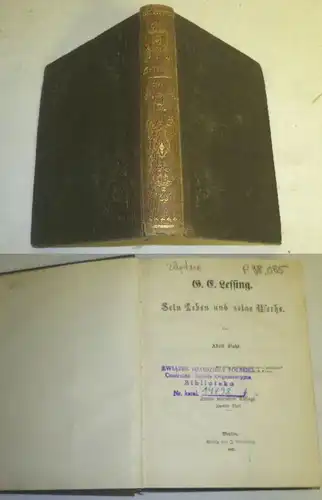 G. E. Lessing - Sa vie et ses œuvres, 2 Theil (deuxième volume)