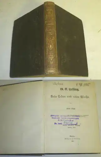 G. E. Lessing - Sein Leben und seine Werke, 2. Theil (zweiter Band)